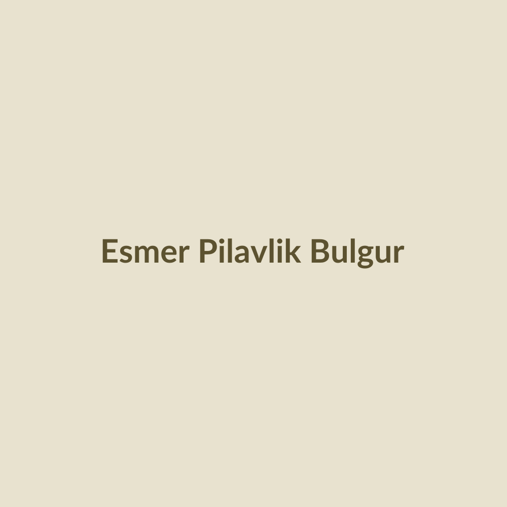 Esmer Pilavlık Bulgur