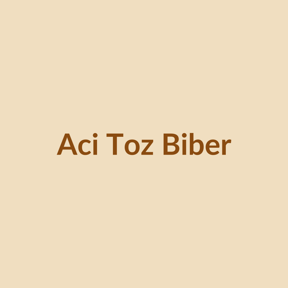 Acı Toz Biber